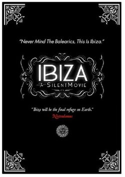 Poster Ibiza: the silent movie
