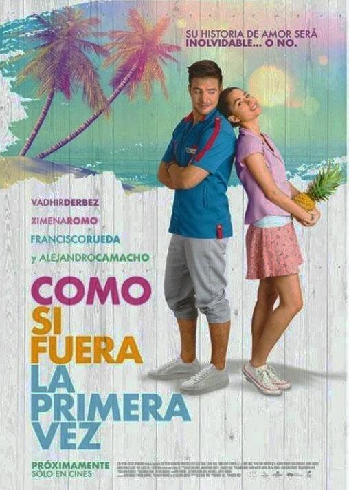 Poster of Como si fuera la primera vez - México