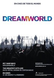 Pet Shop Boys Dreamworld: The Greatest Hits Live at the Royal Arena Copenhagen