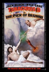 Tenacious D in The Pick of Destiny