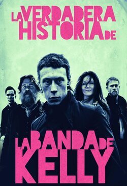 La verdadera historia de la banda de Kelly