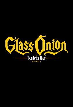 Poster Glass Onion: A Knives Out Mystery