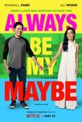 Poster Always Be My Maybe