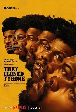 Poster They Cloned Tyrone