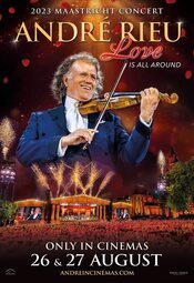 André Rieu's 2023 Maastricht Concert: Love Is All Around