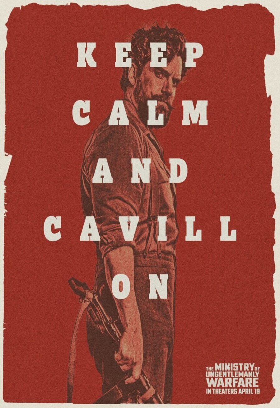 Poster of The Ministry of Ungentlemanly Warfare - Keep calm and Cavill on