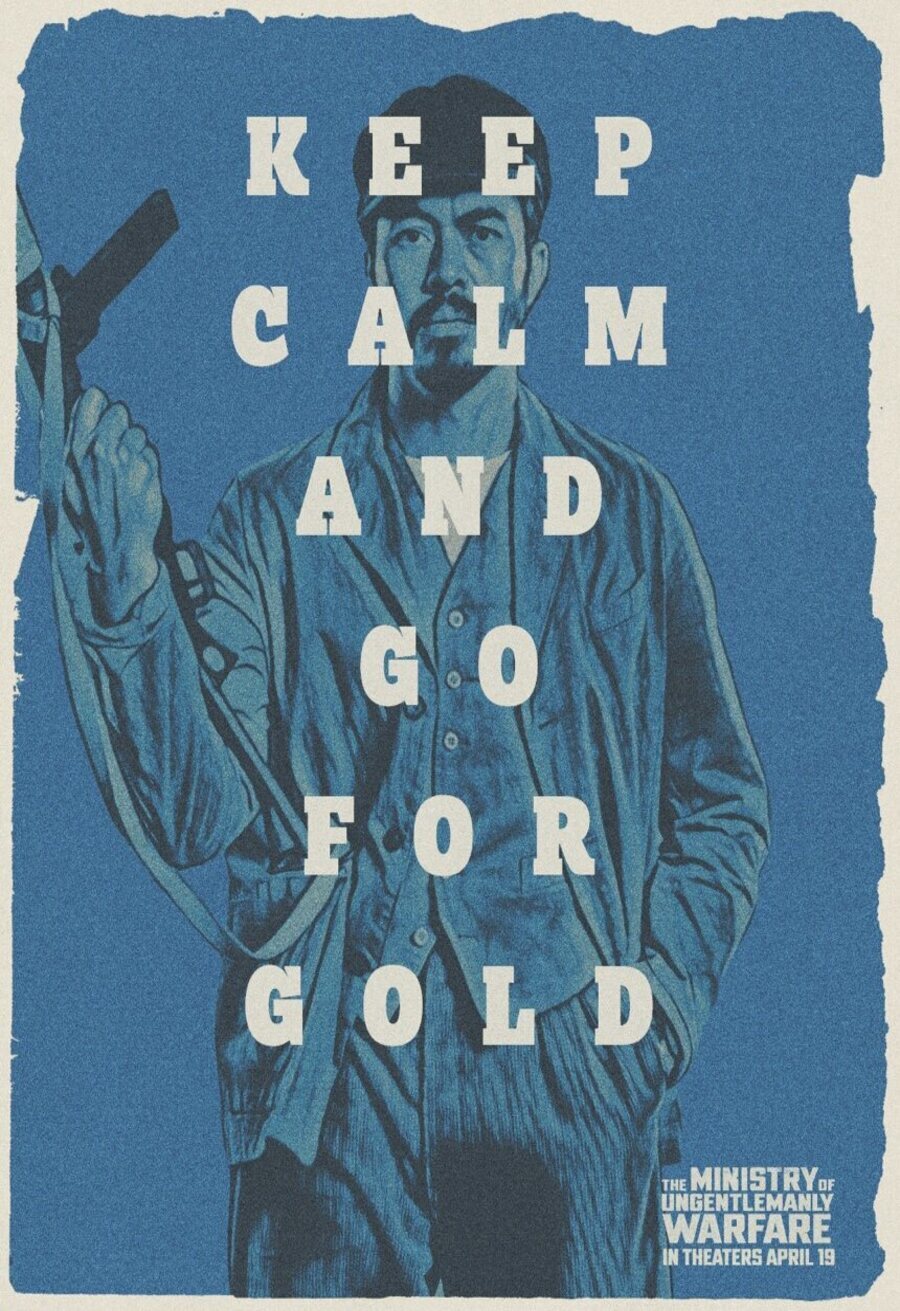 Poster of The Ministry of Ungentlemanly Warfare - Keep calm and go for gold