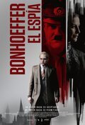 Bonhoeffer: Pastor. Spy. Assassin.