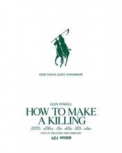 How to Make a Killing
