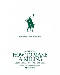 How to Make a Killing