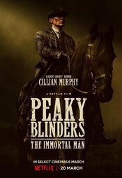 Peaky Blinders: The Immortal Man