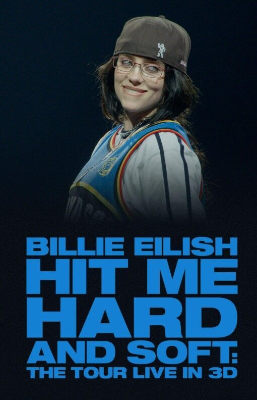 Poster of Billie Eilish: Hit Me Hard and Soft - The Tour (Live in 3D) - Hit me Hard and Soft - The Tour Live in 3D