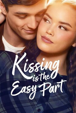 Poster Kissing Is the Easy Part