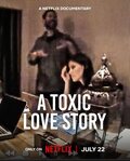 Poster A Toxic Love Story