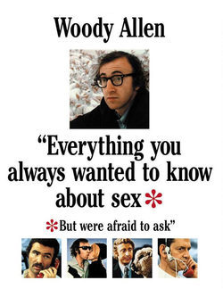 Poster Everything You Always Wanted to Know About Sex * But Were Afraid to Ask