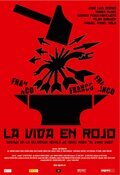 Poster La vida en rojo