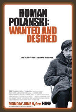 Poster Roman Polanski: Wanted and Desired