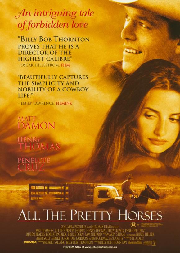an analysis of all the pretty horses a 2000 american romance western film by billy bob thornton an analysis of all the pretty horses a 2000 american romance western film by billy bob thornton