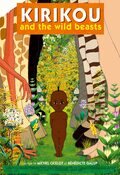 Kirikou and the Wild Beasts