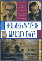 Holmes & Watson, Madrid Days