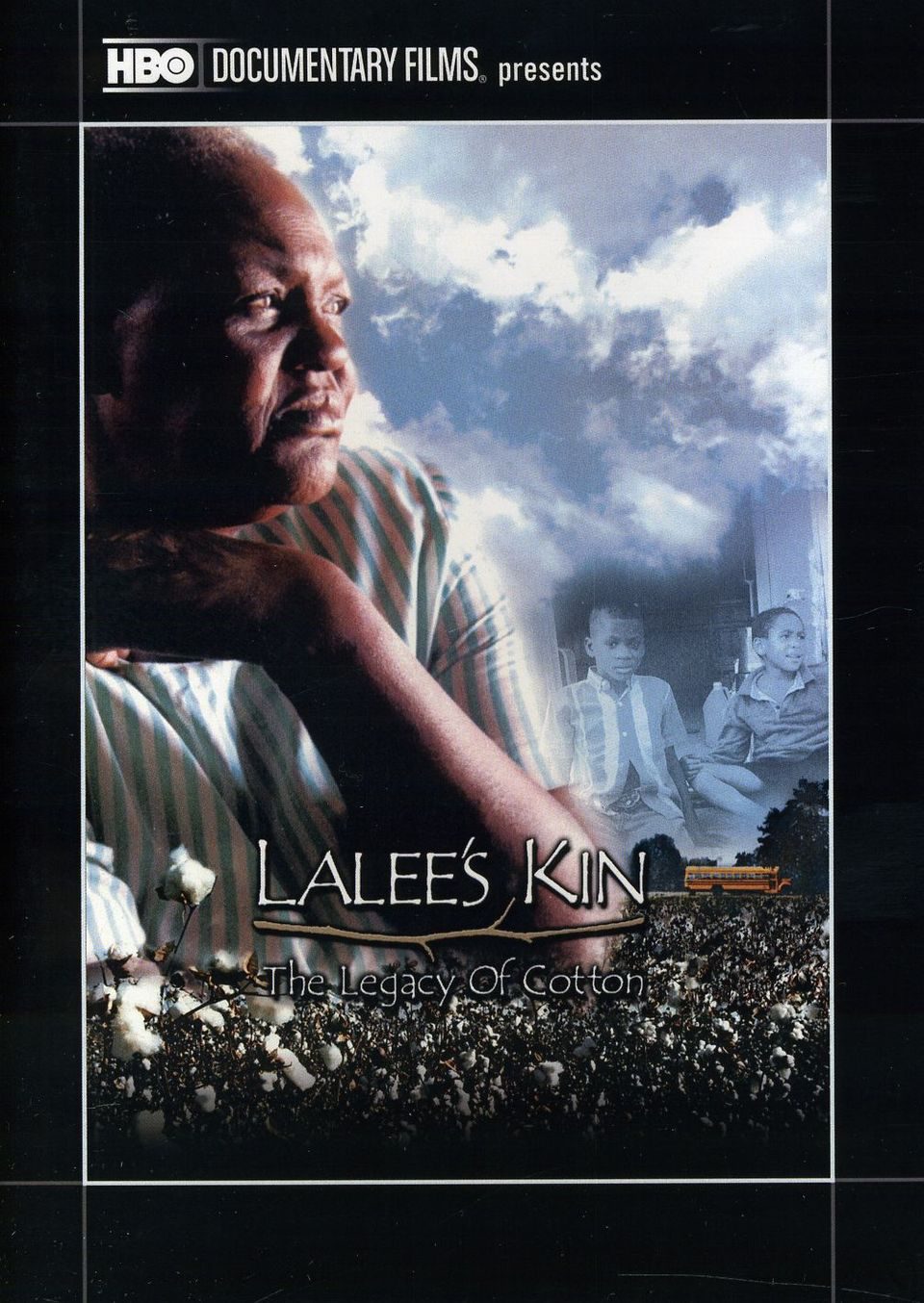 Poster of LaLee's Kin: The Legacy of Cotton - EEUU