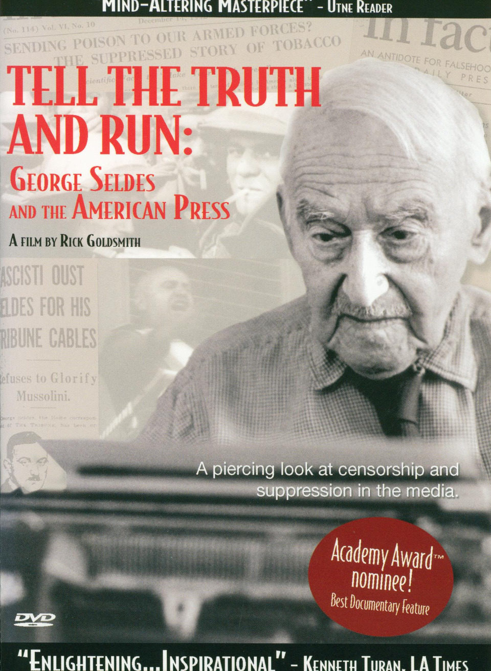 Poster of Tell the Truth and Run: George Seldes and the American Press - EEUU
