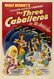 The Three Caballeros