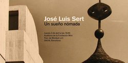 Poster J.L. Sert: Un sueño nómada