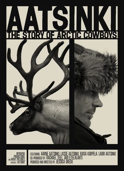Poster Aatsinki: The Story Of Artic Cowboys