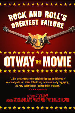 Poster Rock and Roll's Greatest Failure: Otway the Movie