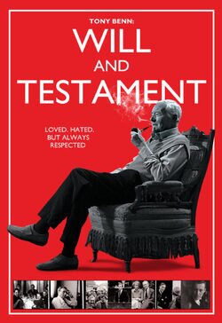 Poster Will and Testament - Tony Benn