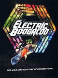 Poster Electric Boogaloo: The Wild, Untold Story of Cannon Films