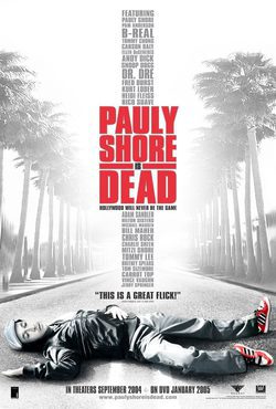 Poster Pauly Shore is Dead