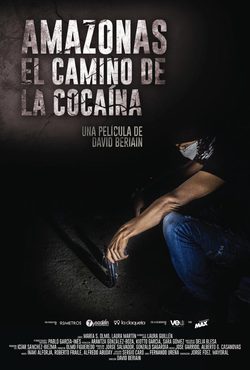 Poster Amazonas, el camino de la cocaína