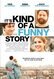 It's Kind of a Funny Story