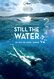 Still the Water