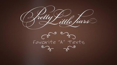 'Pretty Little Lies' Cast Reveal Favorite A Text