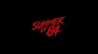 Teaser trailer 'Summer of 84'